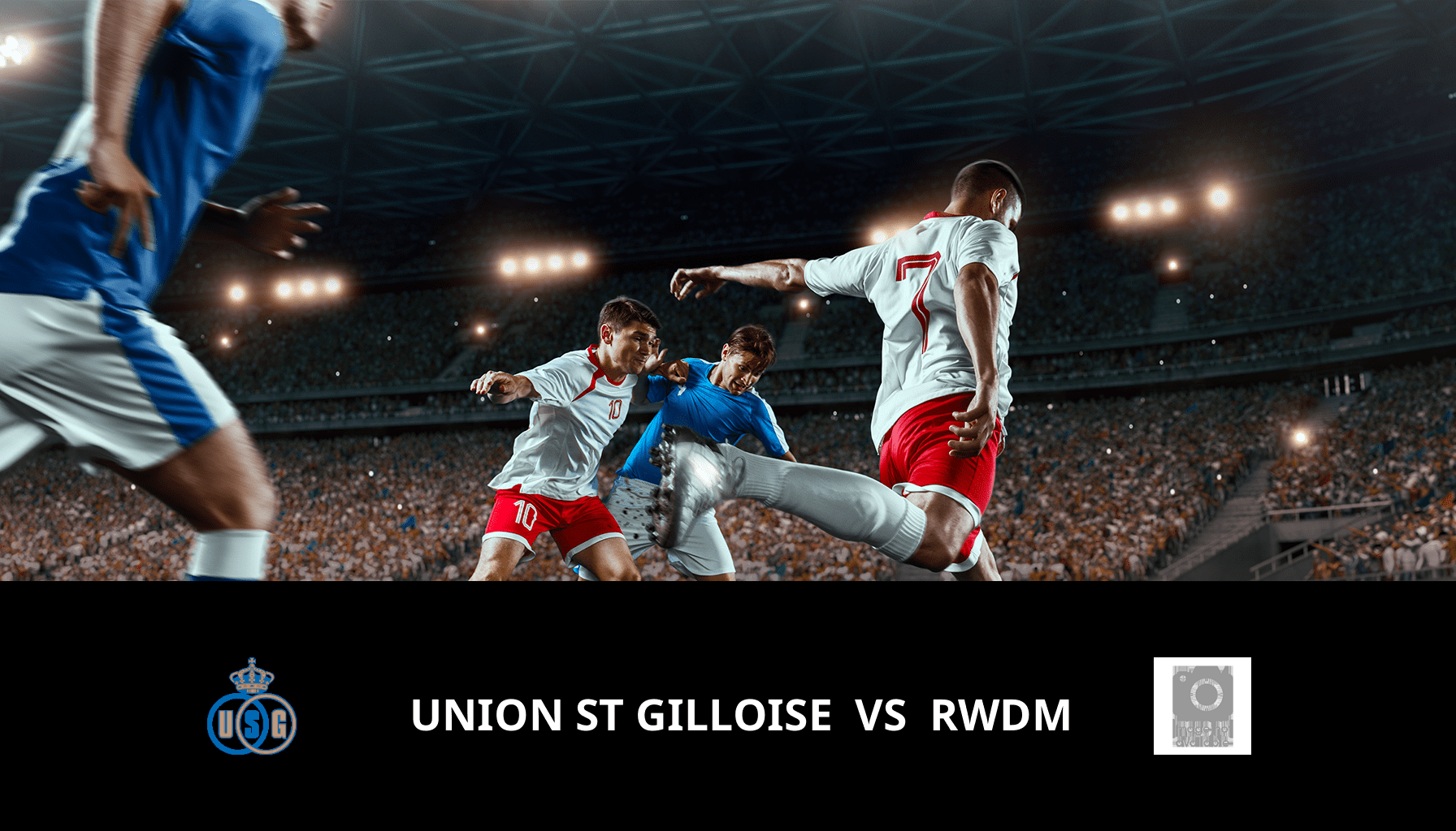 Prediction for Union St Gilloise VS RWDM on 31/01/2024 Analysis of the match